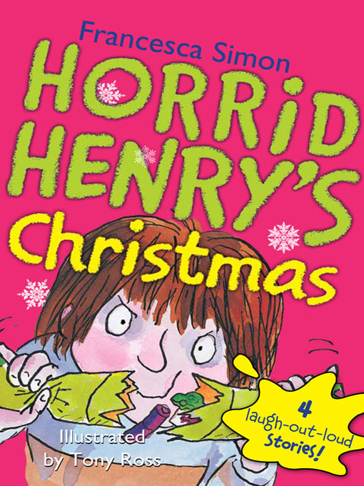 Title details for Horrid Henry's Christmas by Francesca Simon - Available